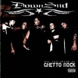 Downsiid : The Evolution of Ghetto Rock